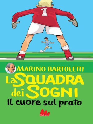 cover image of La squadra dei sogni 1. Il cuore sul prato